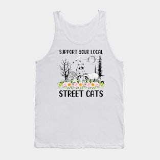 Support your local street cats raccoon lover Tank Top